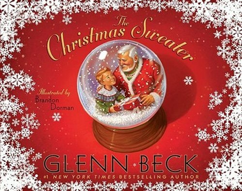 The Christmas Sweater: A Picture Book by Glenn Beck: New