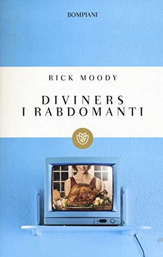 Diviners. I rabdomanti by Moody, Rick Book The Fast Free ShippingFREE US DELIVERY | ISBN: 8845280640 | Quality Books