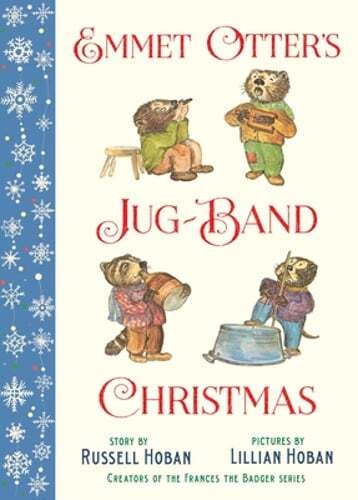 Emmet Otter's Jug-Band Christmas by Russell Hoban: New