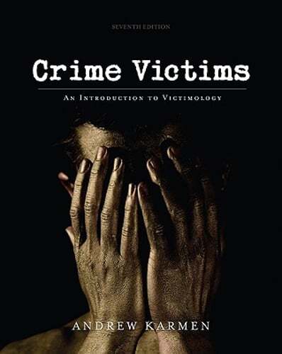 Crime Victims: An Introduction to Victimology by Andrew Karmen: Used