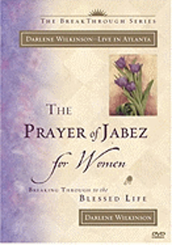 The Prayer of Jabez for Women: Breaking Through to the Blessed Life by Wilkinson