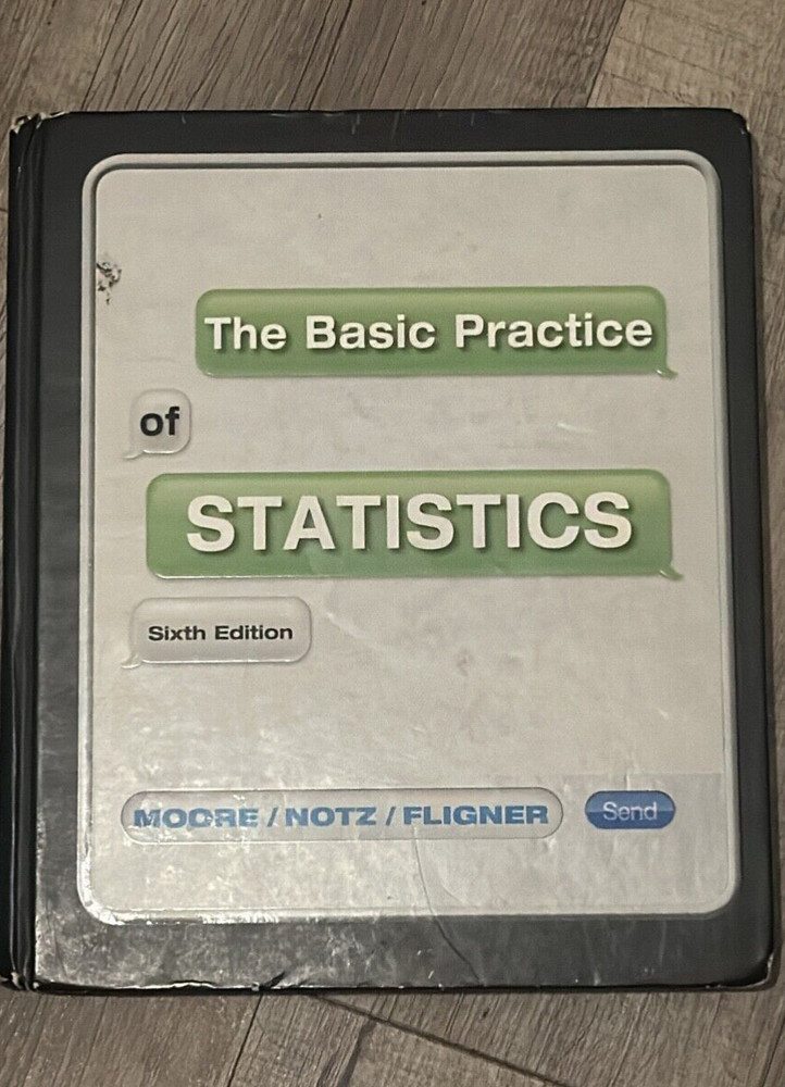 The Basic Practice Of Statistics: Sixth Edition By Moore/Notz/Fligner