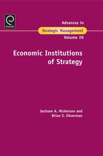 Economic Institutions of Strategy by Jackson Nickerson: New