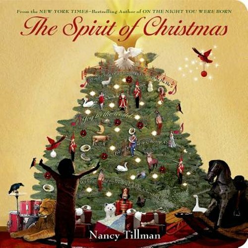 The Spirit of Christmas by Nancy Tillman: New