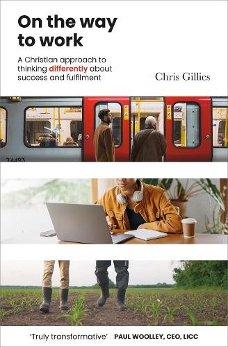 On the Way to Work: A Christian approa... by Gillies, Chris Paperback / softbackFREE US DELIVERY | ISBN: 1800392397 | Quality Books