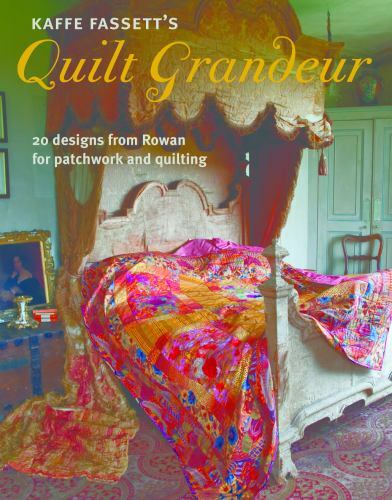 Discover 20 Stunning Kaffe Fassett Quilt Designs for Patchwork and Quilting from Rowan