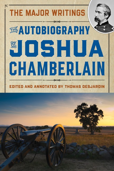 The Autobiography Of Joshua Chamberlain