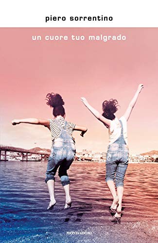 Un cuore tuo malgrado by Sorrentino, Piero Book The Fast Free ShippingFREE US DELIVERY | ISBN: 8804573600 | Quality Books