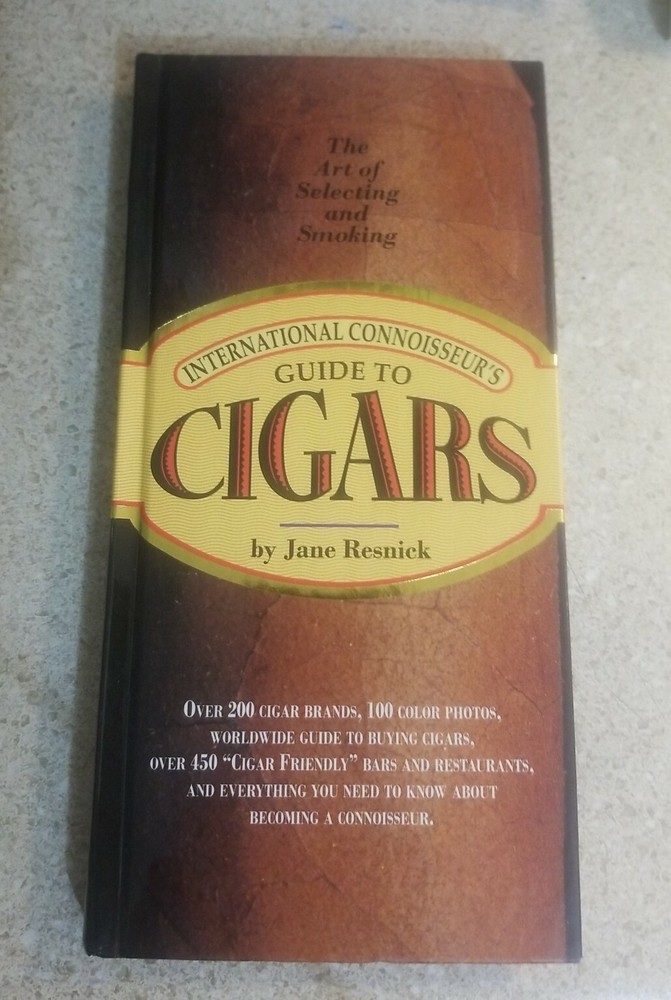 International Connoisseur's Guide to Cigars: The Art of Selecting and Smoking