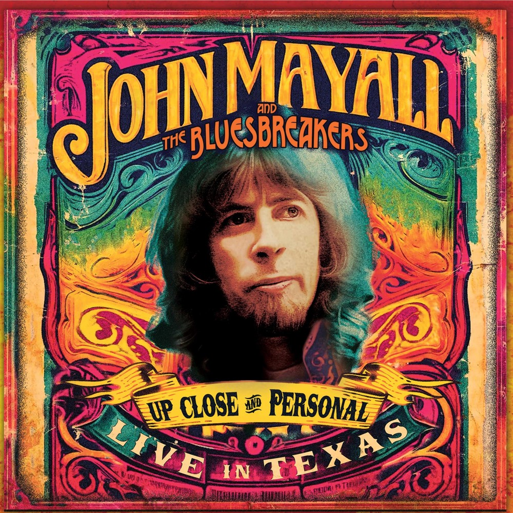 Up Close And Personal: Live In Texas (Blu-ray) John Mayall & The Bluesbreakers