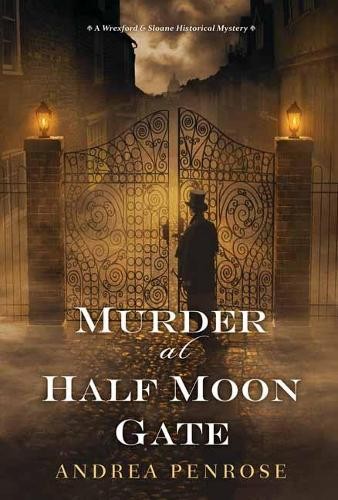 Andrea Penrose Murder at Half Moon Gate (Paperback) Wrexford and Sloane MysteryAnother great item from Rarewaves USA | Free delivery!