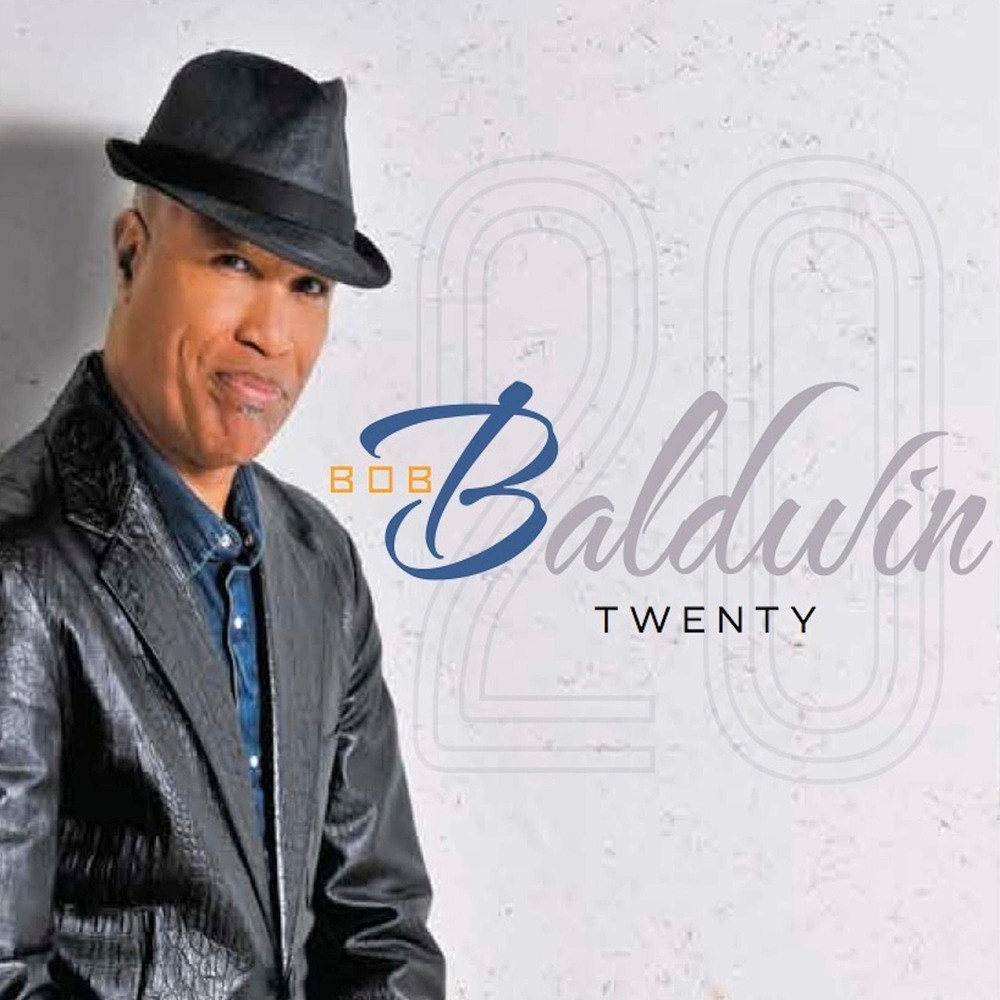 Bob Baldwin Twenty (CD)