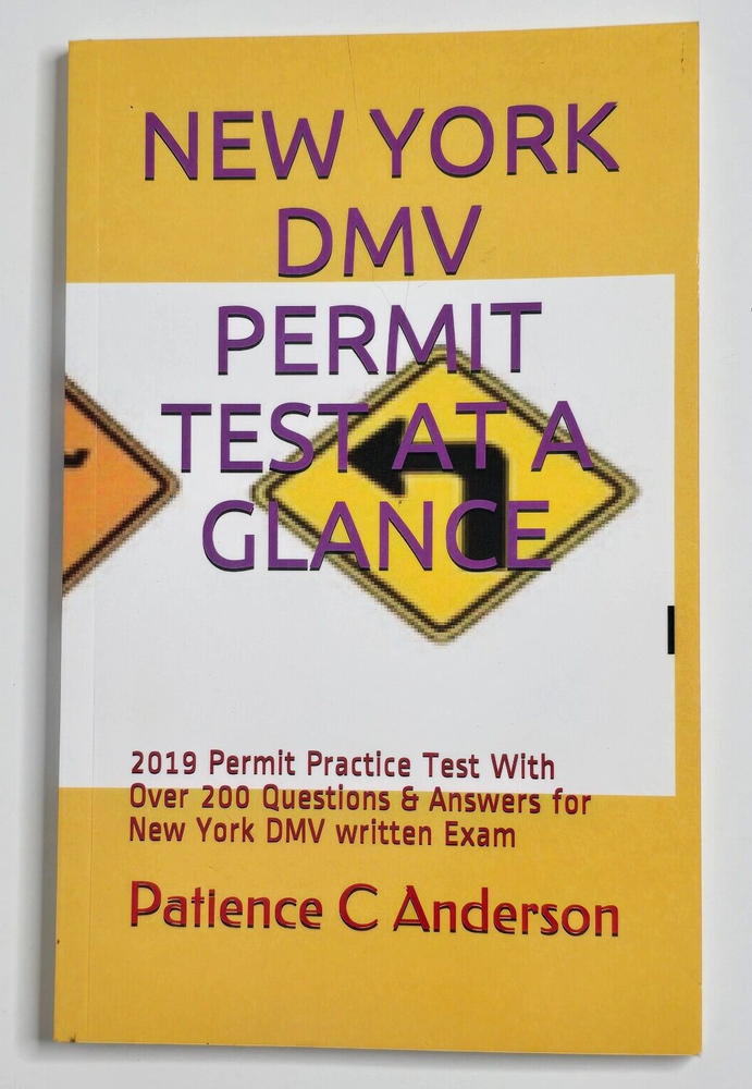 New York DMV Permit Test Exam at a Glance 2019 Practice Questions Anderson
