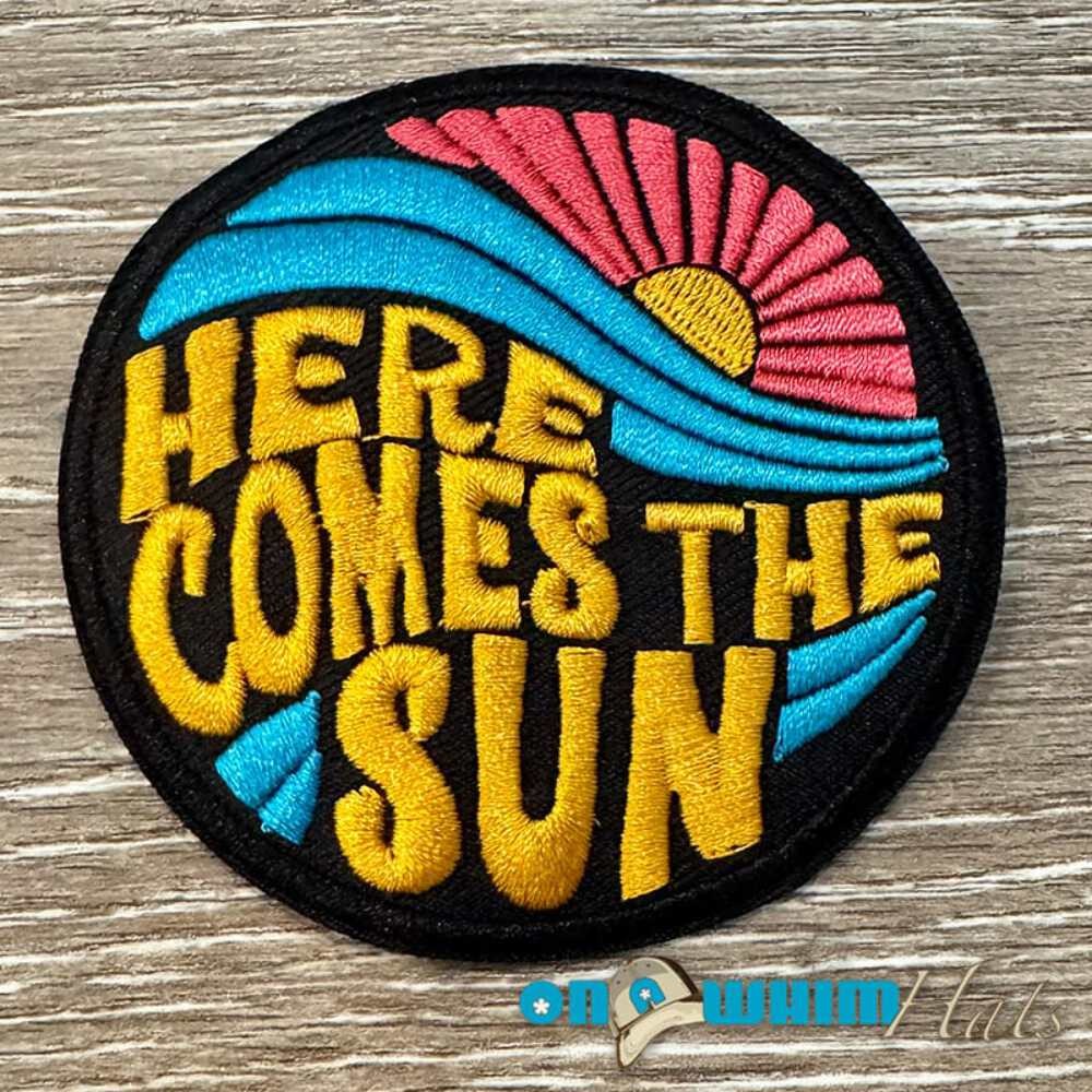 Here Comes the Sun Embroidered Patch