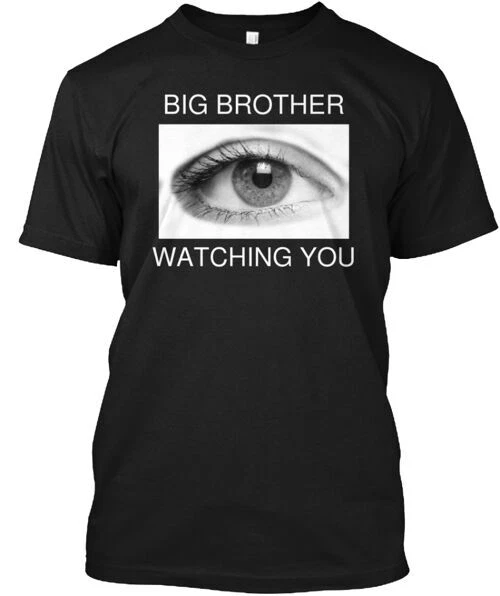 BIG BROTHER IS WATCHING YOU T-Shirt Gift Size S to 4XL