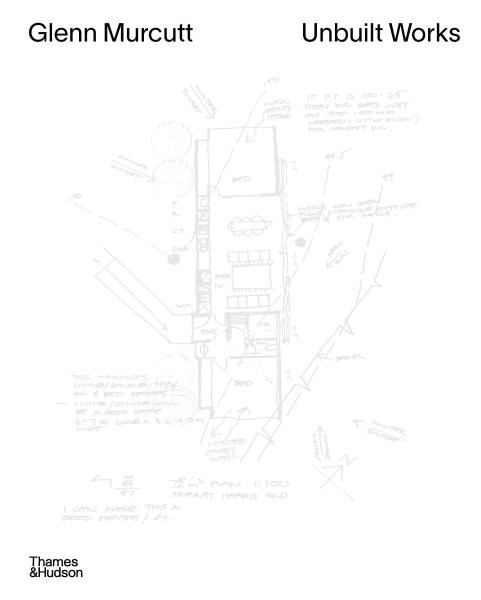 Glenn Murcutt : Unbuilt Works, Hardcover by Sissons, Nick, Like New Used, Fre...
