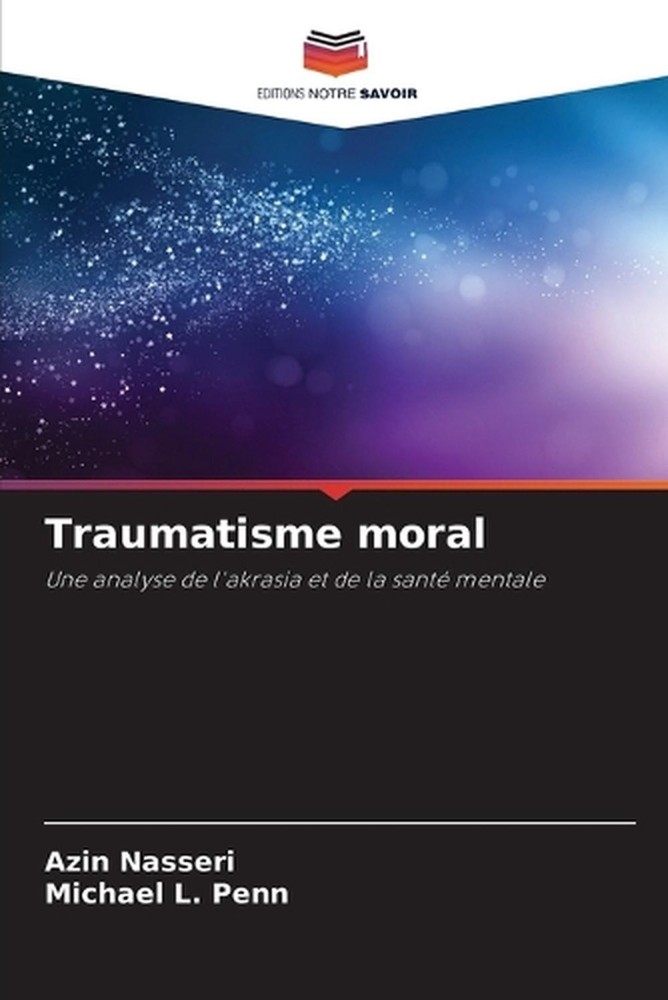 Traumatisme moral by Azin Nasseri (French) Paperback Book