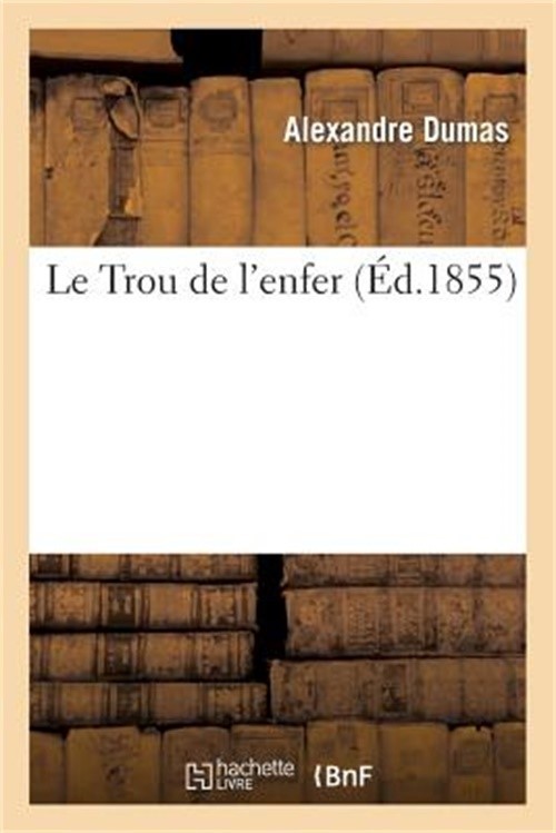 Le Trou de l'Enfer (Paperback or Softback)