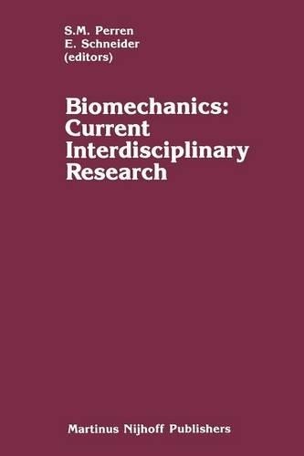 Biomechanics: Current Interdisciplinary Research - 9789401174343