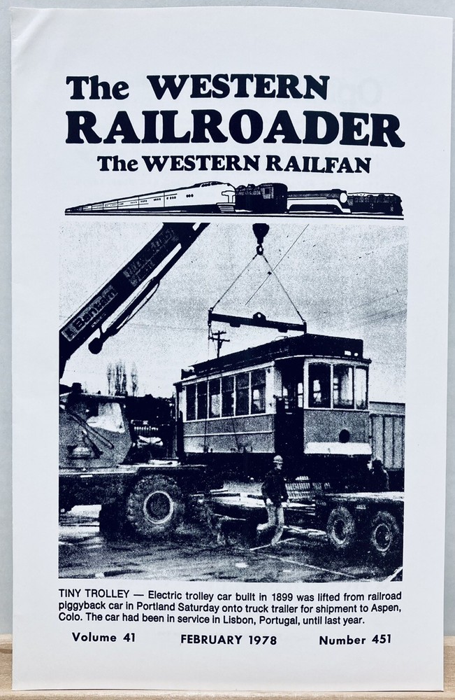 Western Railroader #451-April  1978-Tiny Trolley in PDX,Boeing Vertol LVR cars