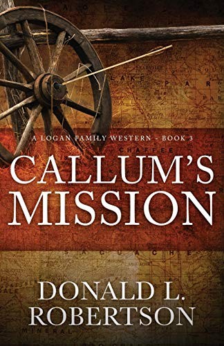 Callum's Mission: A Logan Family... by Robertson, Donald L. Paperback / softbackFREE US DELIVERY | ISBN: 1790811023 | Quality Books