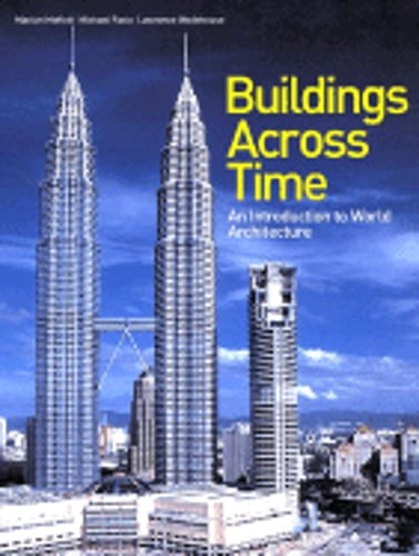 Buildings Across Time by Professor Moffett, Marian: Used