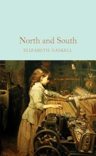 North and South by Elizabeth Gaskell: New