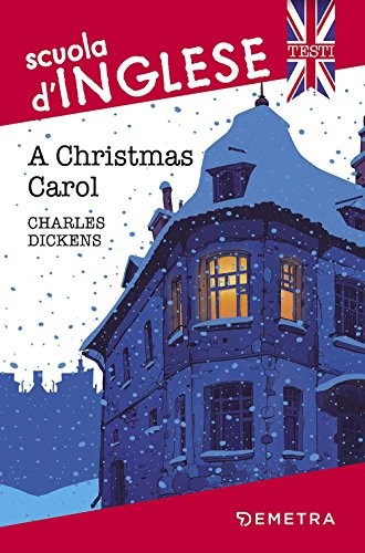 A Christmas Carol (Scuola di Inglese Testi) by Dickens, Charles Book The FastFREE US DELIVERY | ISBN: 8844049791 | Quality Books