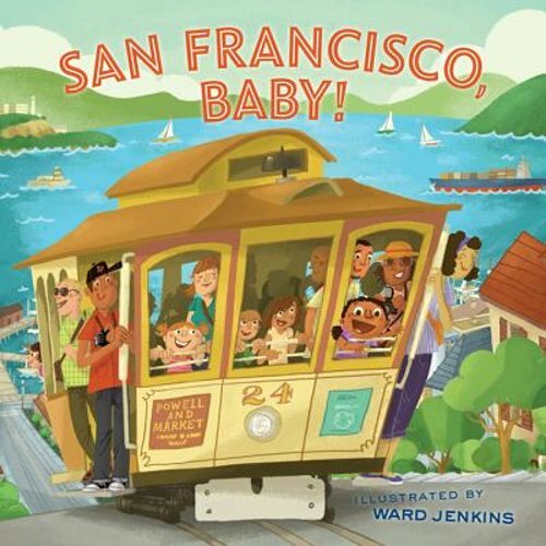 San Francisco, Baby by Chronicle Books Staff: New