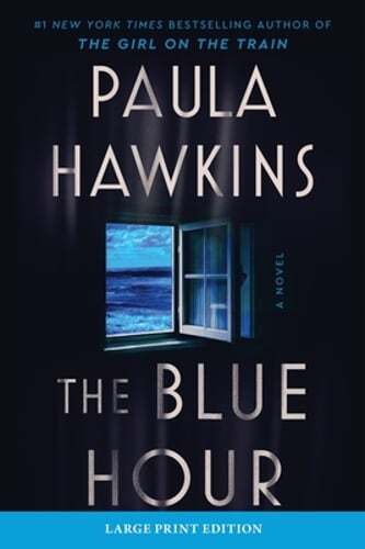 The Blue Hour by Paula Hawkins: New