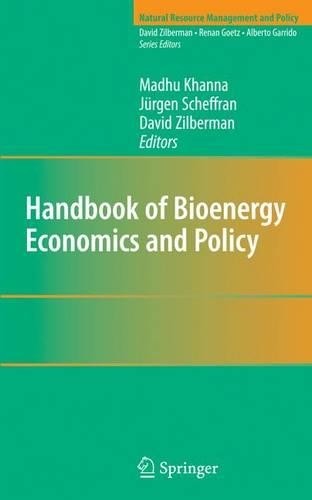 Handbook of Bioenergy Economics and Policy - 9781441903686