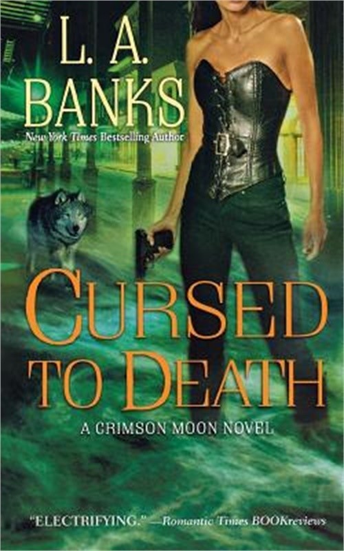Cursed to Death: A Crimson Moon Novel (Paperback or Softback)