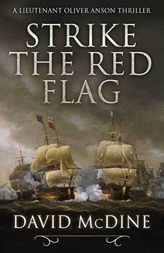 Strike the Red Flag: Thrilling naval wa... by McDine, David Paperback / softbackFREE US DELIVERY | ISBN: 1839013486 | Quality Books