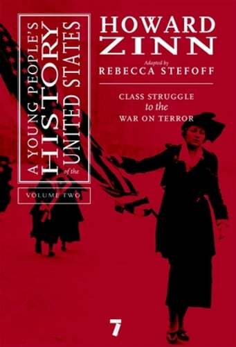 A Young People's History of the United States, Volume 2: Class Struggle to the