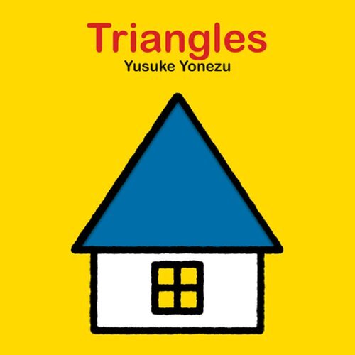 Triangles: An Interactive Shapes Book for the Youngest Readers by Yusuke Yonezu