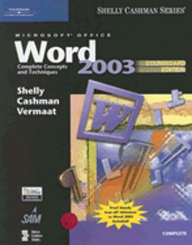 Microsoft Office Word: Complete Concepts and Techniques by Gary B Shelly: Used