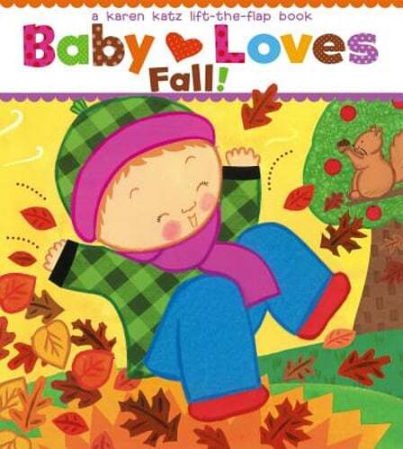 Baby Loves Fall! by Karen Katz: New