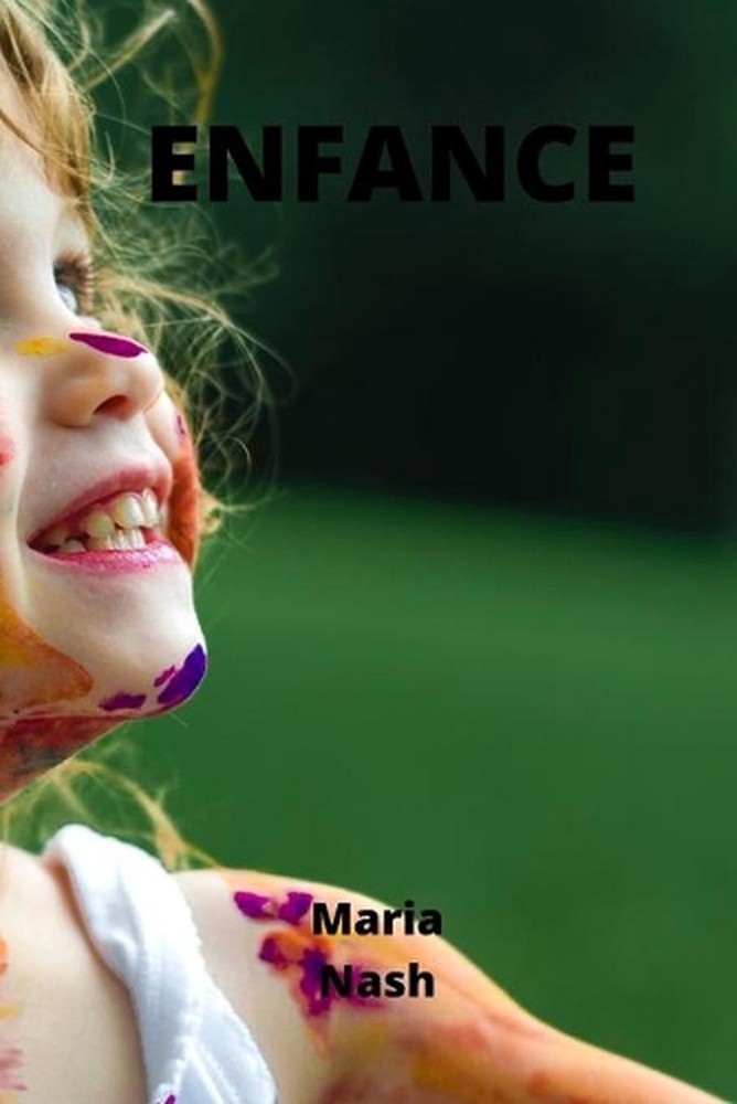 Enfance by Maria Nash (French) Paperback Book