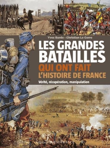 Les grandes batailles qui ont fait l'Histoire de Franc... by Barde, Marie-jeanneFREE US DELIVERY | ISBN: 2737360307 | Quality Books