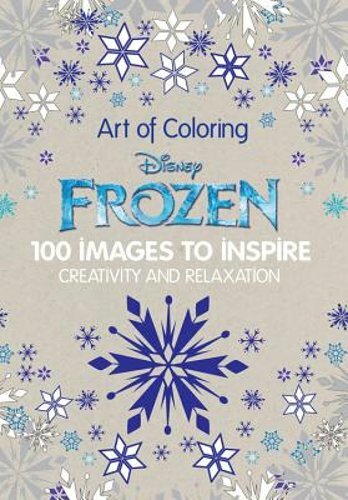 Disney Frozen Coloring Book with 100 Creative Relaxing Art Pages