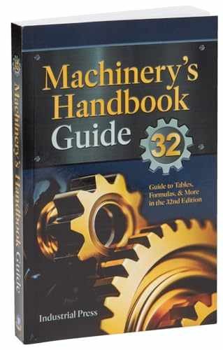 Machinery’s Handbook Guide: A - Paperback, by Amiss John Milton; - Very Good