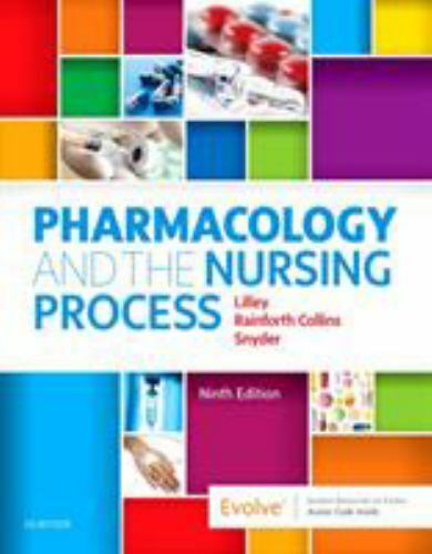 Pharmacology and the Nursing Process by Shelly Rainforth Collins, Julie S....