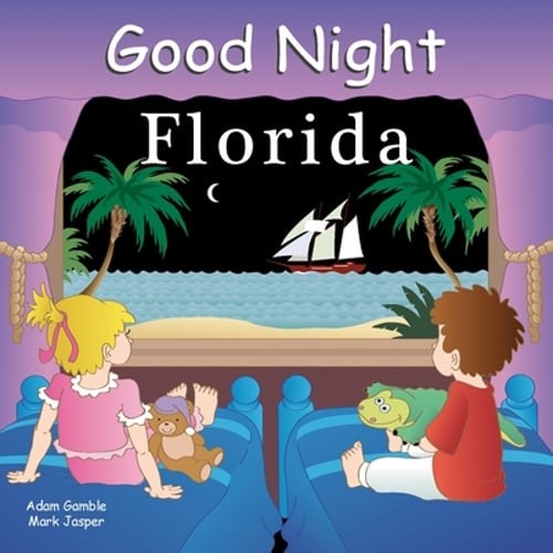 Good Night Florida by Adam Gamble: New