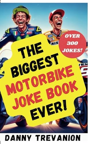 The Biggest Motorbike Joke Book Ever... by Trevanion, Danny Paperback / softbackFREE US DELIVERY | ISBN: B0CQ1GSKFQ | Quality Books