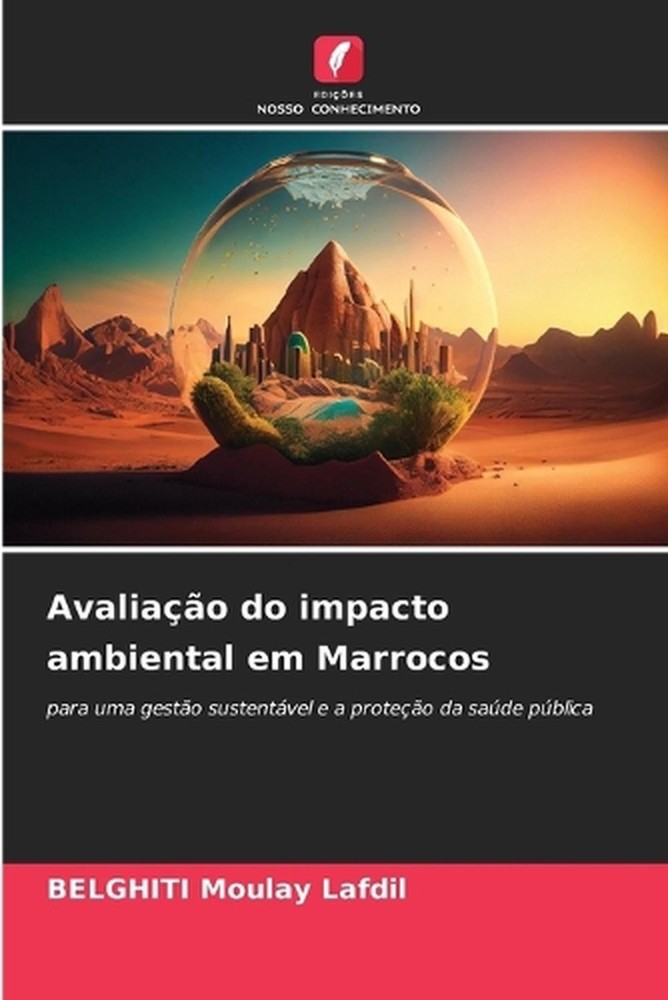 Avaliao do impacto ambiental em Marrocos by Belghiti Moulay Lafdil Paperback Boo