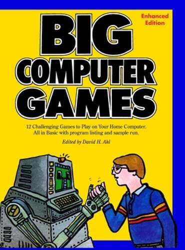 Big Computer Games: Enhanced Edition by David H Ahl: New