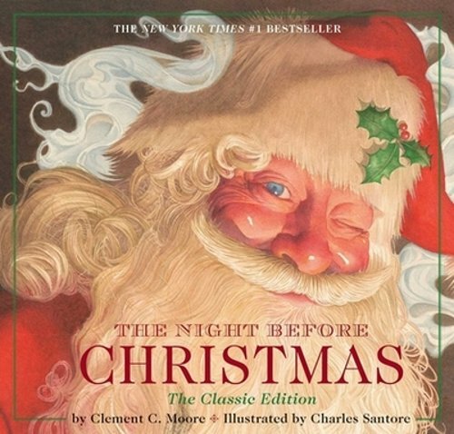 The Night Before Christmas Hardcover: The Classic Edition by Clement Moore: New