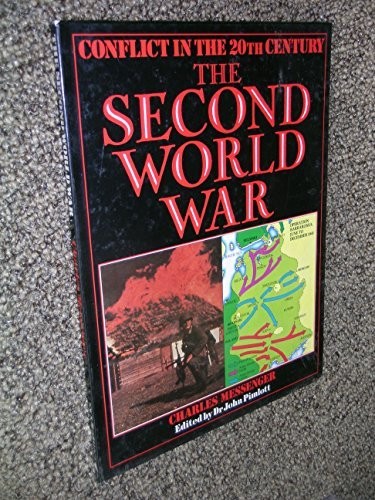The Second World War (Conflict in the 20th Century)