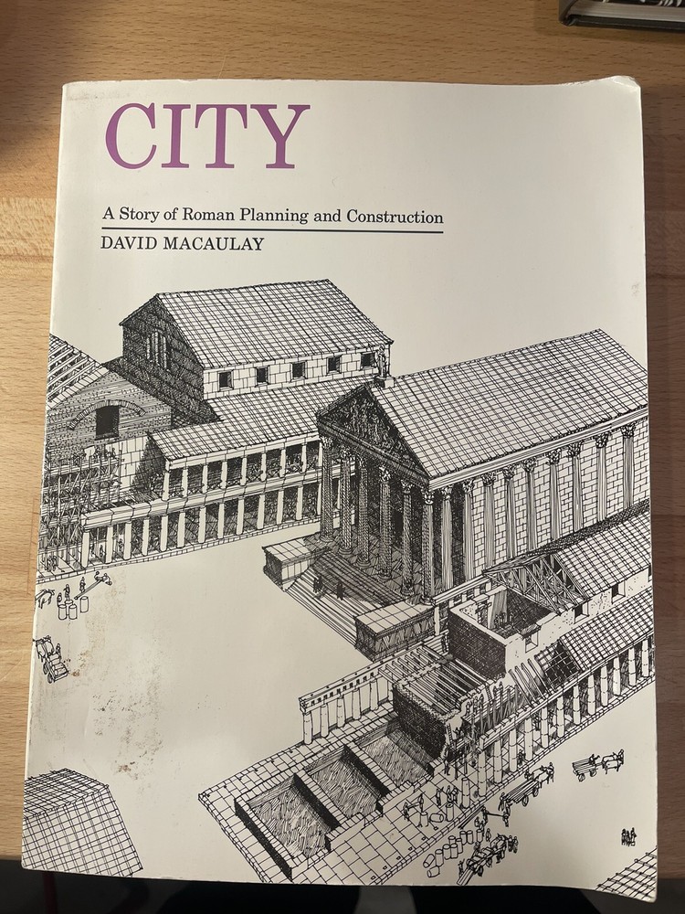 City By David Macauly Story Of Roman Planning And Construction Pre Owned