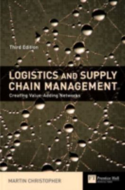 Logistics and Supply Chain Management : Creating Value-Adding NetFree US Delivery | ISBN:0273681761-image